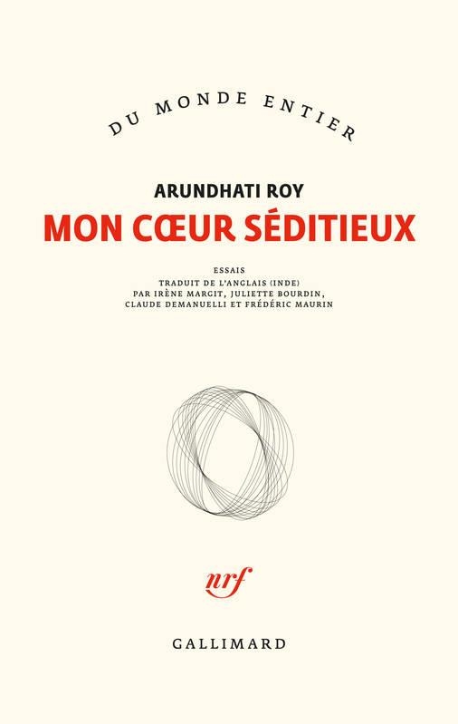 MON COEUR SÉDITIEUX  | 9782072844591 | ARUNDHATI ROY