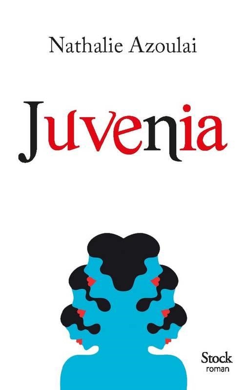 JUVENIA | 9782234089518 |  NATHALIE AZOULAI