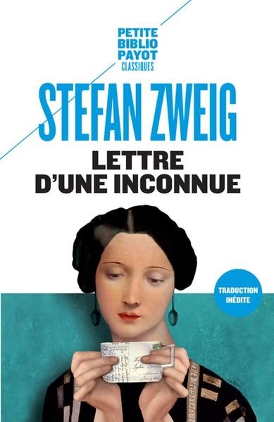 LETTRE D'UNE INCONNUE - SUIVI DE : LA RUELLE AU CLAIR DE LUNE | 9782228908900 | STEFAN ZWEIG