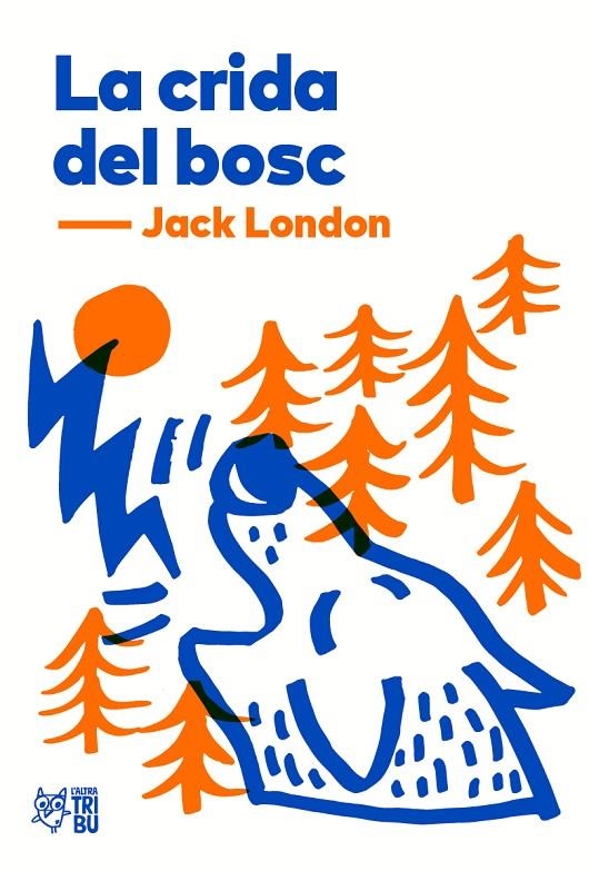 LA CRIDA DEL BOSC | 9788412138955 | LONDON, JACK