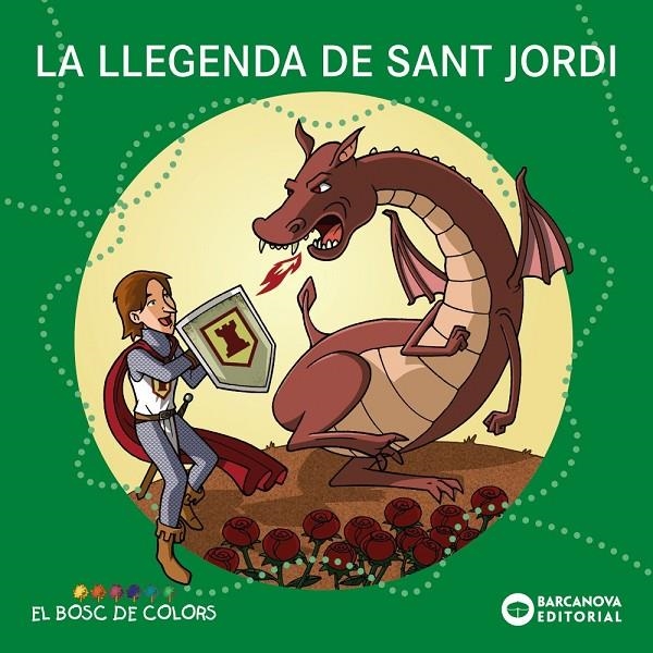 LA LLEGENDA DE SANT JORDI | 9788448952235 | BALDÓ, ESTEL/GIL, ROSA/SOLIVA, MARIA