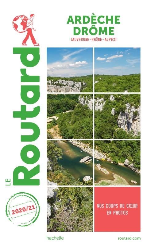 GUIDE DU ROUTARD ARDÈCHE, DRÔME 2020/21 | 9782017101031