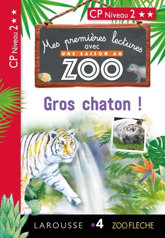 PREMIÈRES LECTURES UNE SAISON AU ZOO GROS CHATON | 9782035972903 | AUDREY FOREST