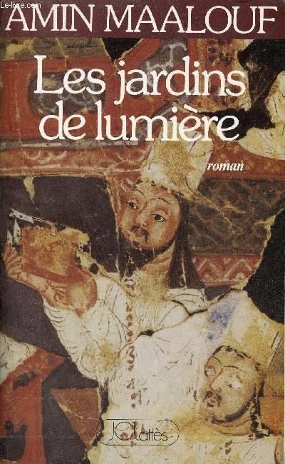 LES JARDINS DE LUMIÈRE | 9782709608572 | AMIN MAALOUF