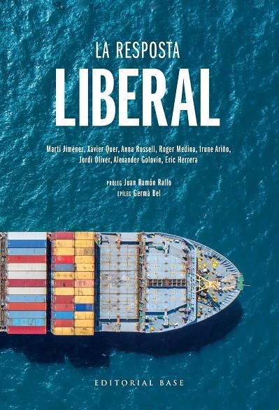 LA RESPOSTA LIBERAL | 9788417759605 | JIMÉNEZ-MAUSBACH, MARTÍ/QUER ZAMORA, XAVIER/ROSSELL BARELLAS, ANNA/MEDINA JUIDÍAS, ROGER/ARIÑO LANGA