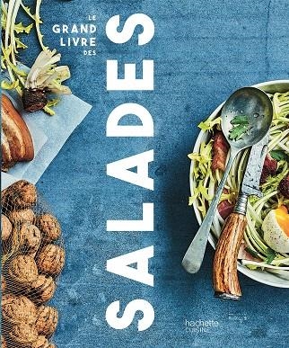 LE GRAND LIVRE DES SALADES | 9782016279601