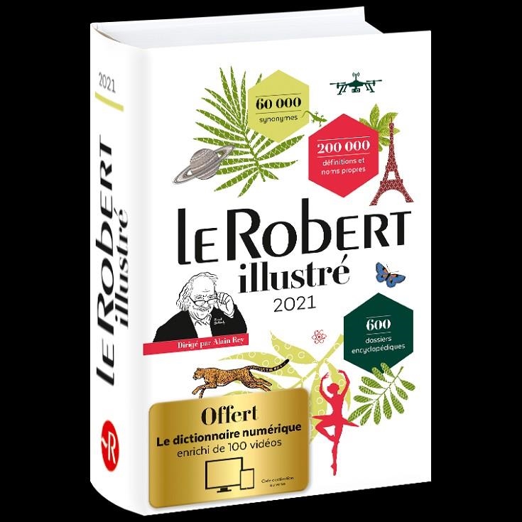 LE ROBERT ILLUSTRE ET SON DICTIONNAIRE EN LIGNE 2021 | 9782321014850