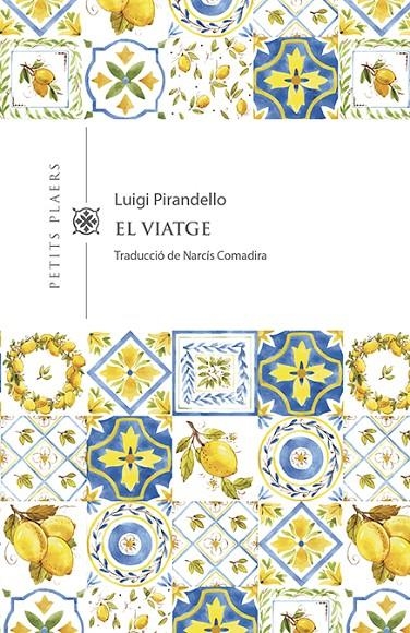 EL VIATGE | 9788417998516 | PIRANDELLO, LUIGI