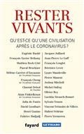 RESTER VIVANTS : QU'EST-CE QU'UNE CIVILISATION APRÈS LE CORONAVIRUS ? | 9782213717593 | EUGÉNIE BASTIÉ, FRANÇOIS-XAVIER BELLAMY, MATHIEU BOCK-CÔTÉ ET AL.