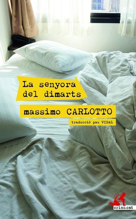 LA SENYORA DEL DIMARTS | 9788417847531 | CARLOTTO, MASSIMO