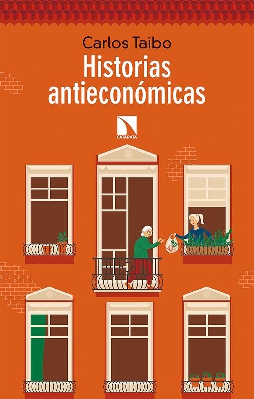 HISTORIAS ANTIECONÓMICAS | 9788490979792 | TAIBO ARIAS, CARLOS