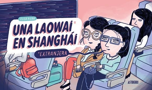 UNA LAOWAI EN SHANGHÁI | 9788417575779 | RIERA, ELISA