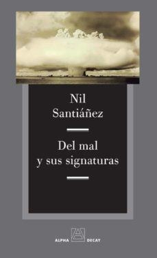 DEL MAL Y SUS SIGNATURAS | 9788412073898