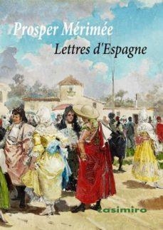 LETTRES D'ESPAGNE | 9788417930660 | MÉRIMÉE, PROSPER