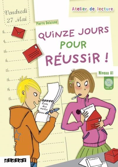 QUINZE JOURS POUR REUSSIR - LIVRE + CD - 15 JOURS POUR REUSSIR LIVRE CD | 9782278060986 | DELAISNE PIERRE