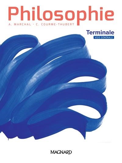 PHILOSOPHIE TERMINALE VOIE GÉNÉRALE | 9782210114173 | MARCHAL, ALAIN/THUBERT-COURME, CHRISTINE