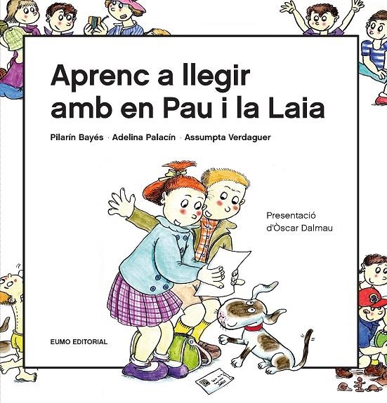 APRENC A LLEGIR AMB EN PAU I LA LAIA | 9788497666916 | BAYÉS LUNA, PILARÍN/VERDAGUER DODAS, ASSUMPTA/PALACÍN PEGUERA, ADELINA