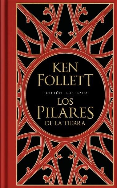 LOS PILARES DE LA TIERRA (EDICIÓN ILUSTRADA) (SAGA LOS PILARES DE LA TIERRA 1) | 9788401023866 | FOLLETT, KEN