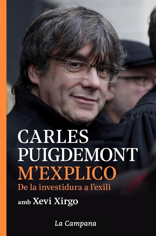 M'EXPLICO DE LA INVESTIDURA A L'EXILI | 9788416863914 | PUIGDEMONT, CARLES / XIRGO, XEVI