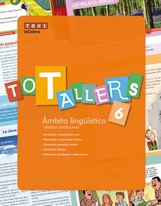 TOT TALLERS LENGUA CASTELLANA 6 | 9788441232501 | ORIHUELA CALATAYUD, LUZ