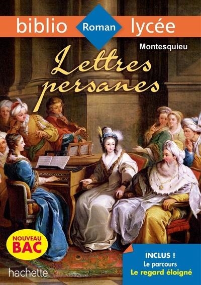 BIBLIOLYCEE LETTRES PERSANES NOUVEAU BAC | 9782017120995 | MONTESQUIEU 