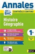 ANNALES BAC 2021 HISTOIRE GÉOGRAPHIE 1RE : CONTRÔLE CONTINU, ANNALES, SUJETS & CORRIGÉS : NOUVEAU BAC | 9782091575186 | COLLECTIF