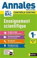 ANNALES BAC 2021 ENSEIGNEMENT SCIENTIFIQUE 1RE : CONTRÔLE CONTINU, ANNALES, SUJETS & CORRIGÉS : NOUVEAU BAC | 9782091575209 | COLLECTIF