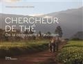 CHERCHEUR DE THÉ : DE LA DÉCOUVERTE À L'INITIATION  | 9782732495248 | DELMAS, FRANÇOIS-XAVIER