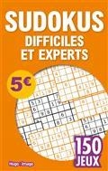 SUDOKUS DIFFICILES ET EXPERTS : 150 JEUX | 9782755647921 | COLLECTIF