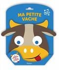 MA PETITE VACHE | 9791027607914 | LAMBILLY /  BASTIAS