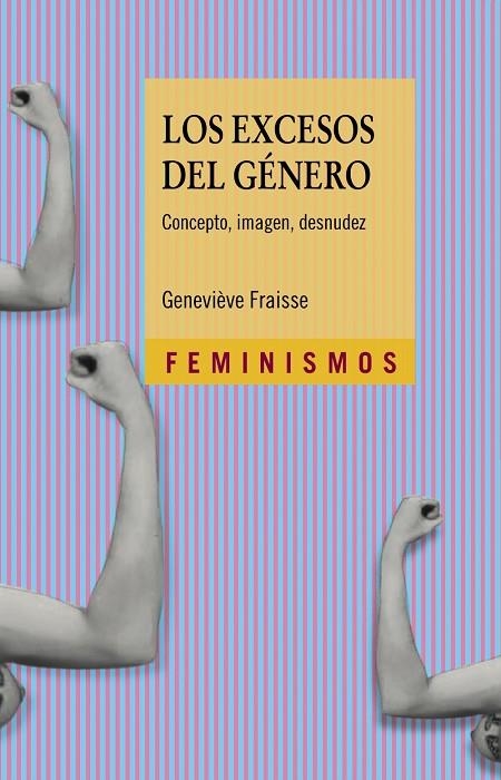 LOS EXCESOS DEL GÉNERO | 9788437635781 | FRAISSE, GENEVIÈVE