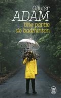 UNE PARTIE DE BADMINTON | 9782290229231 | ADAM, OLIVIER