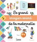 LE GRAND IMAGIER ANIMÉ DE LA MATERNELLE | 9782035985934 | COGUMELO CLUB