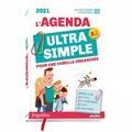 AGENDA ULTRA SIMPLE POUR UNE FAMILLE ORGANISÉE ! : DE SEPTEMBRE 2020 À DÉCEMBRE 2021 | 9782809670806 | COLLECTIF