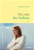 DU CÔTÉ DES INDIENS | 9782246820543 | CARRÉ, ISABELLE