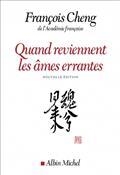 QUAND REVIENNENT LES ÂMES ERRANTES : DRAME À TROIS VOIX AVEC CHOEUR | 9782226451316 | CHENG, FRANÇOIS