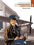 LES COMPAGNONS DE LA LIBÉRATION - BD | 9782818976982 | VALENTI, CATHERINE / PLUMAIL, CLAUDE / ROMAIN GARY