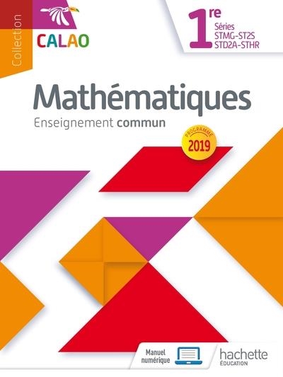 MATHEMATIQUES 1RE STMG - LIVRE ELEVE - ED. 2019 | 9782017041795