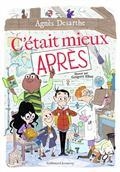 C'ÉTAIT MIEUX APRÈS | 9782075139205 | DESARTHE, AGNÈS