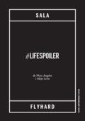 #LIFESPOILER | 9788494348280 | MARC ANGELET I ALEJO LEVIS