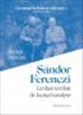 SANDOR FERENCZI : L'ENFANT TERRIBLE DE LA PSYCHANALYSE | 9782081347274 | PEETERS, BENOÎT 