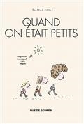 QUAND ON ÉTAIT PETITS | 9782810217809 | BRAVI, SOLEDAD