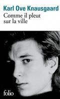 MON COMBAT VOLUME 5. COMME IL PLEUT SUR LA VILLE | 9782072875366 | KNAUSGAARD, KARL OVE