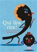 QUI LIRA RIRA ! : 27 POÈMES FARFELUS  | 9791023513967 | GIBERT, BRUNO