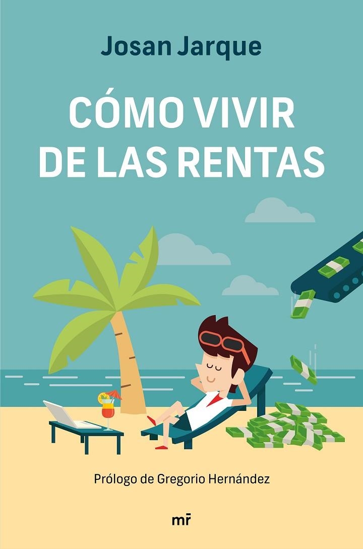 CÓMO VIVIR DE LAS RENTAS | 9788427047822 | JARQUE, JOSAN