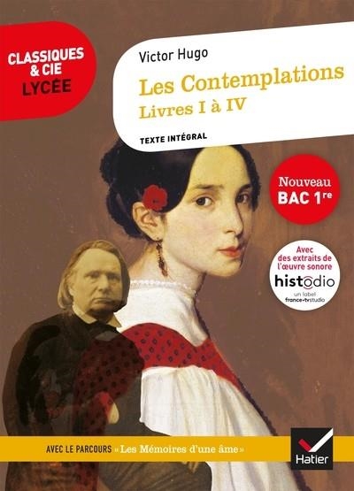 LES CONTEMPLATIONS, LIVRES I A IV (BAC 2021) - SUIVI DU PARCOURS LES MEMOIRES D'UNE AME | 9782401056794 | VICTOR HUGO