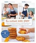 EN CUISINE AVEC PAPA ! : 50 RECETTES SIMPLES | 9782226454393 | NICOOK / SAMUEL