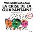 MONSIEUR MADAME : LA CRISE DE LA QUARANTAINE | 9782019452490 | HARGREAVES, ADAM