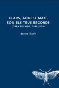 CLARS, AQUEST MATI, SON ELS TEUS RECORDS  | 9788412171235 | CLAPES, ANTONI