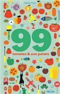 99 TOMATES ET UNE PATATE | 9782330133221 | CHEDRU, DELPHINE